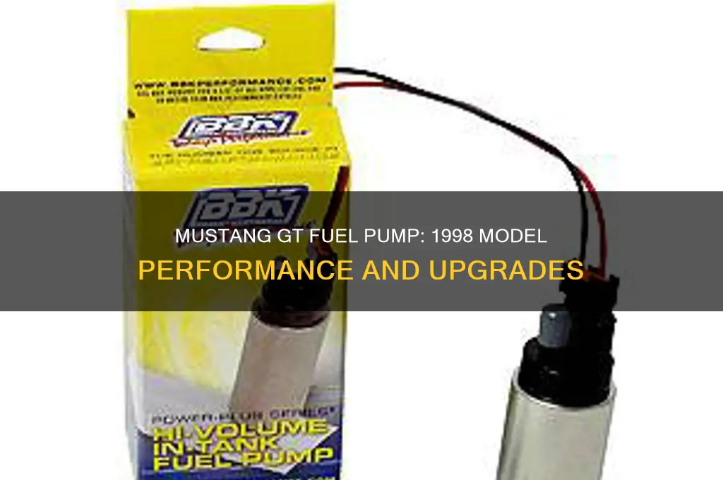 is a 1998 mustang gt fuel pump
