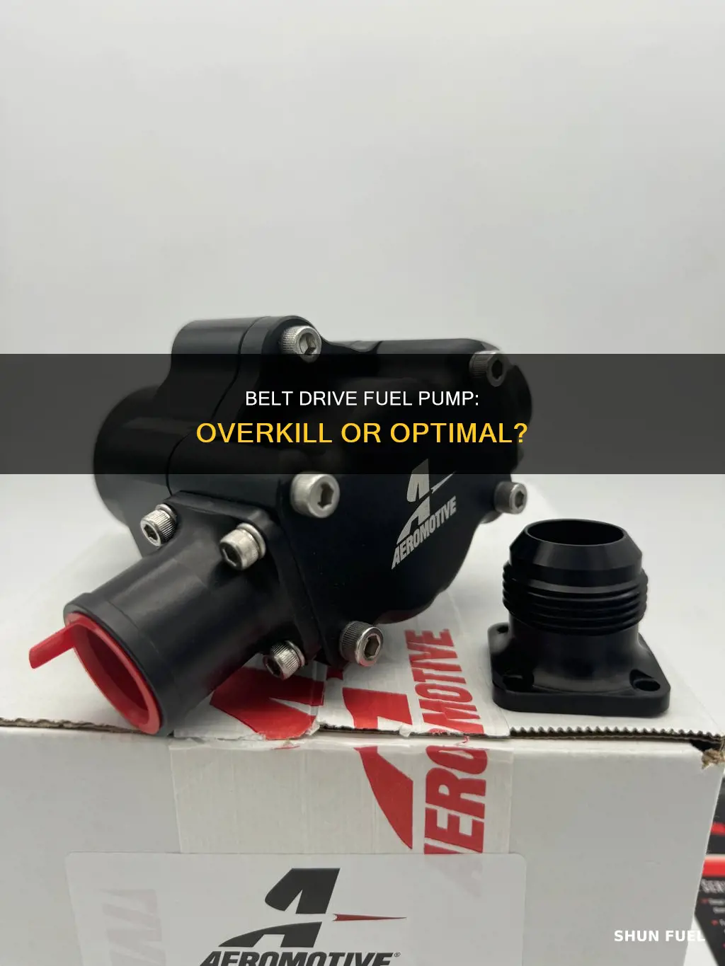 is a belt drive fuel pump too much