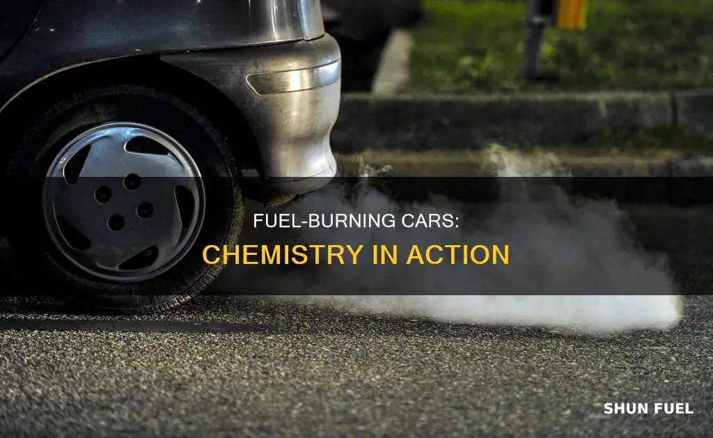 is a car burning fuel a chemical change