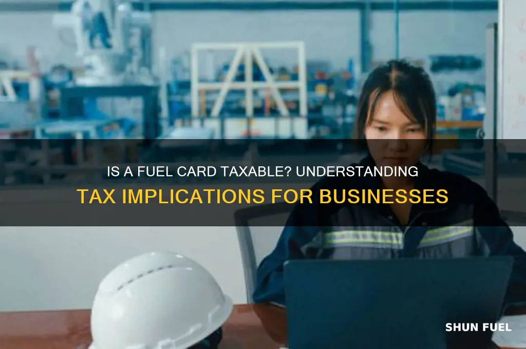is a fuel card taxable