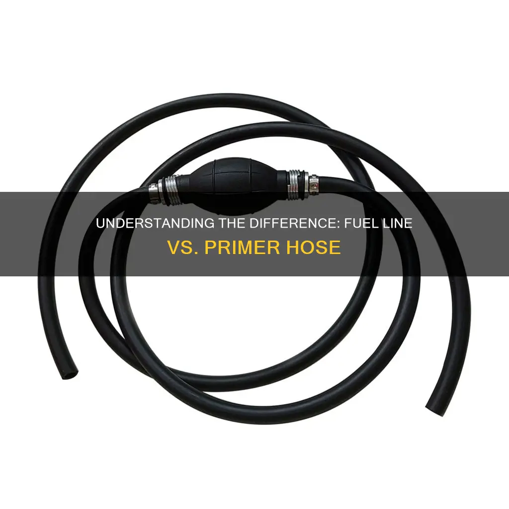 is a fuel line and primer hose the same