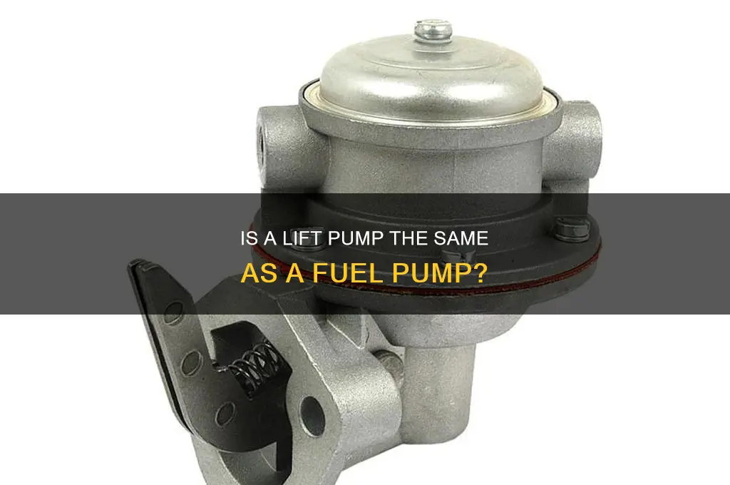 is a lift pump a fuel pump