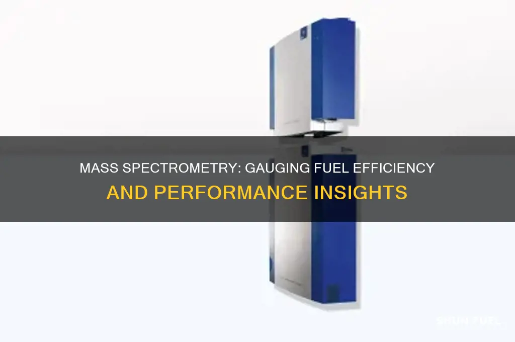 is a mass spectrometer used for gauging efficiency of fuels