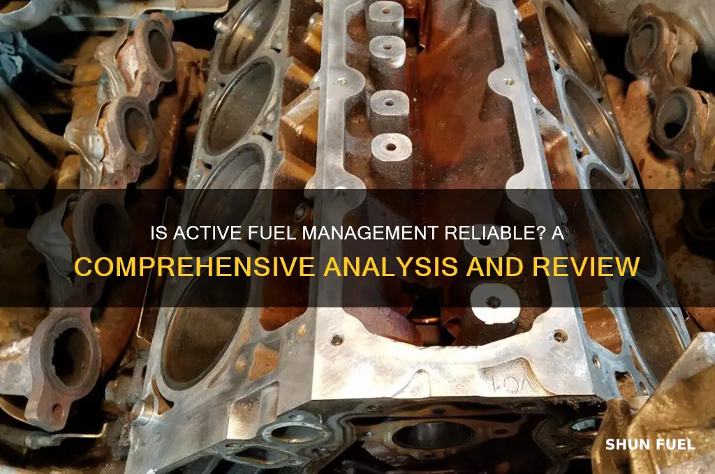is active fuel management reliable