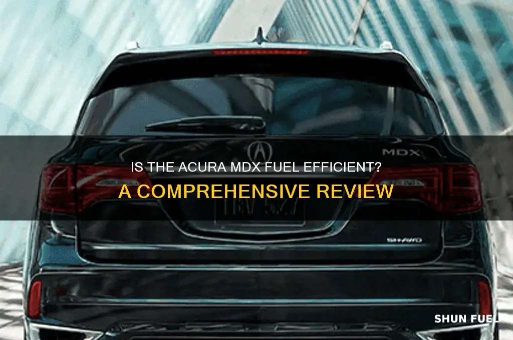 is acura mdx fuel efficient