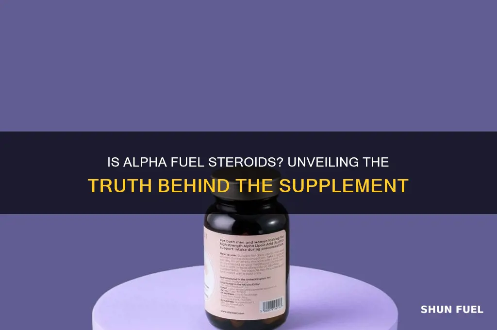 is alpha fuel steroids