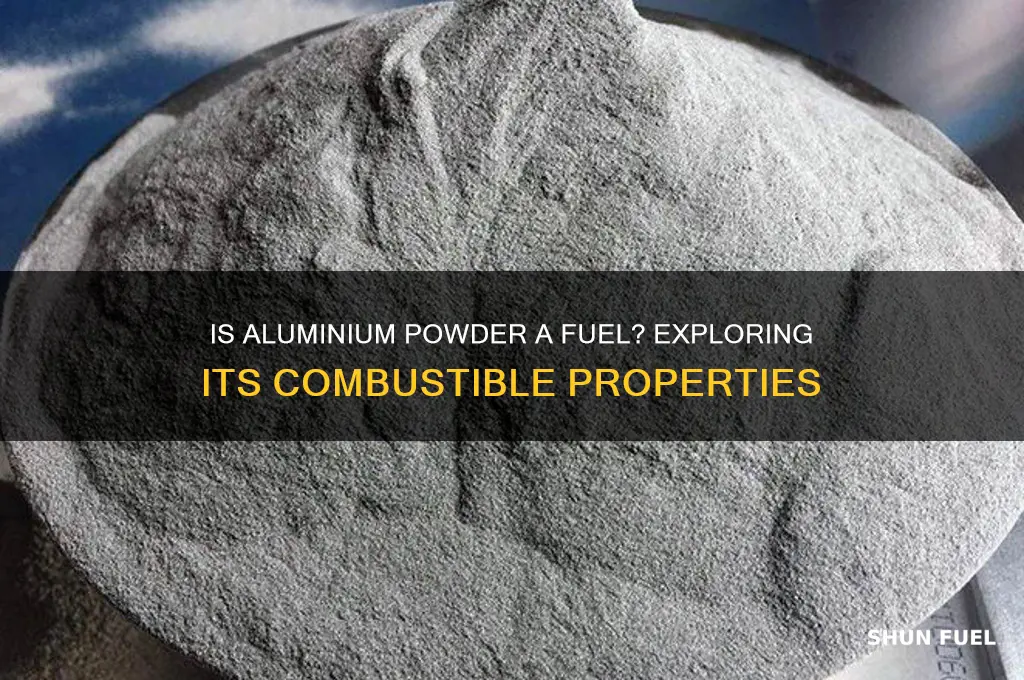 is aluminium powder a fuel