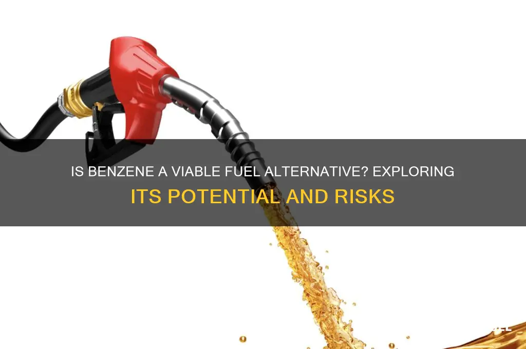 is benzene a fuel