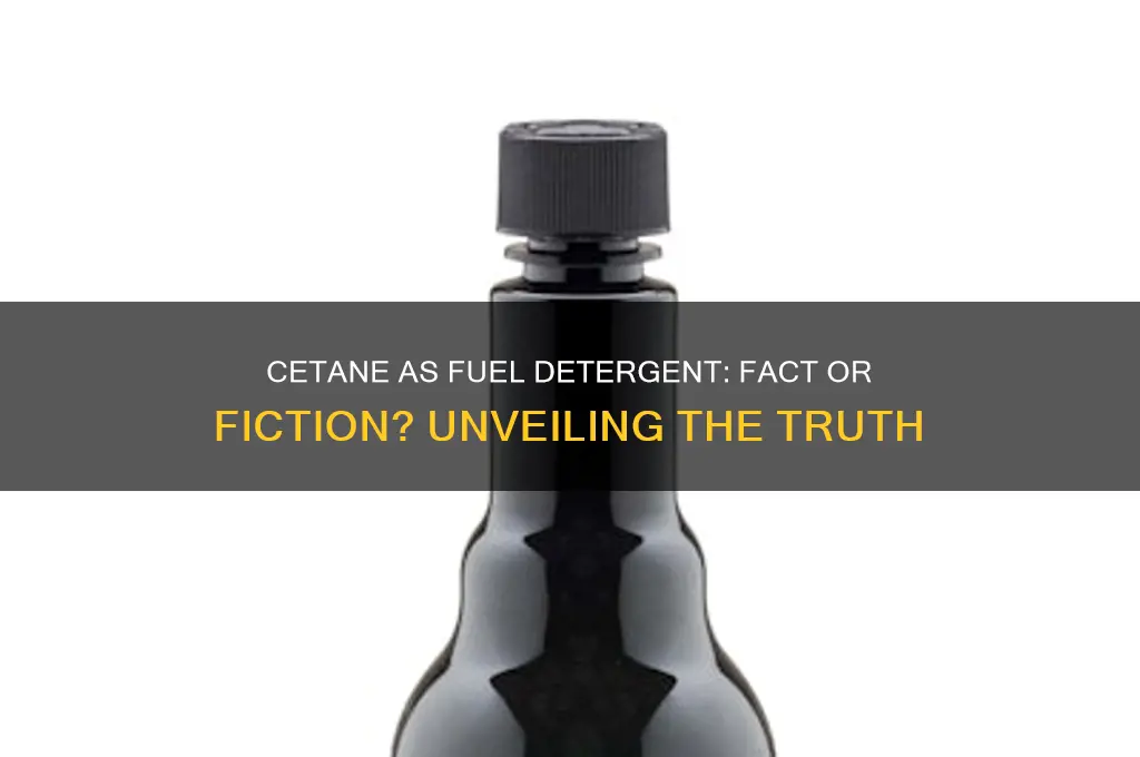 is cetane a fuel detergent
