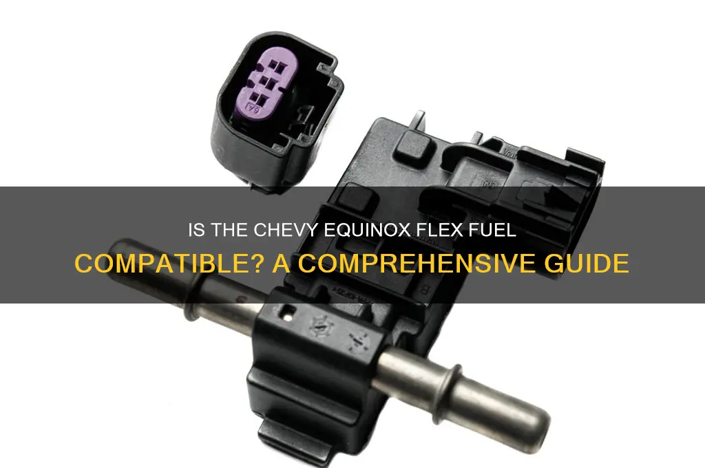 is chevy equinox flex fuel