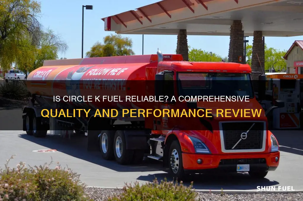 is circle k fuel good