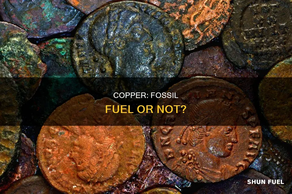 is copper a fossil fuel