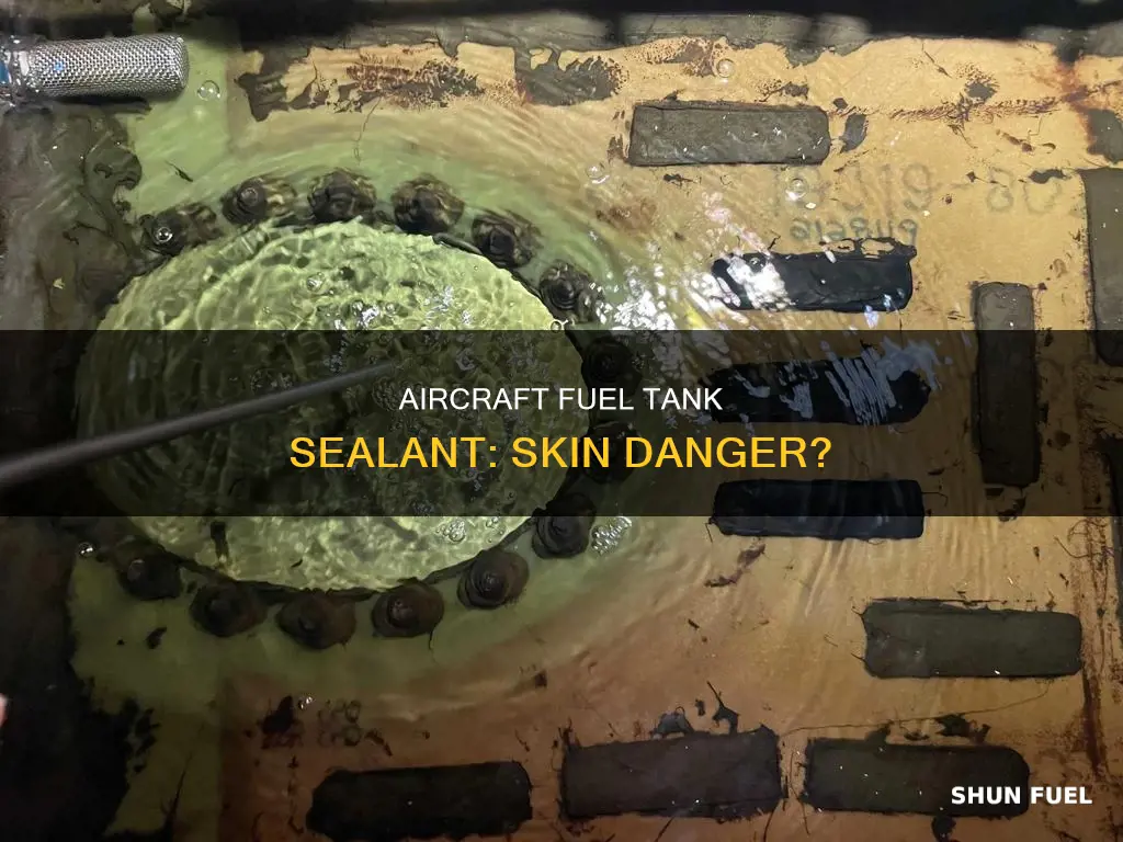 is cured aircraft fuel tank sealant dangerous on your skin