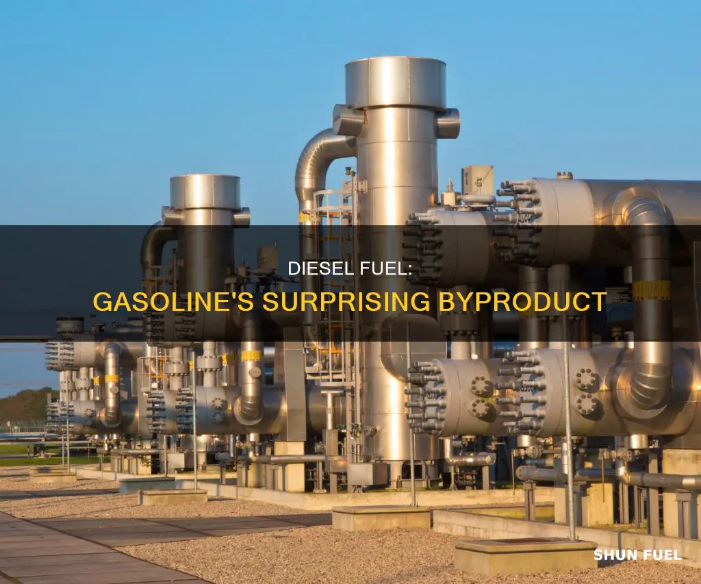 is diesel fuel a byproduct of gasoline production