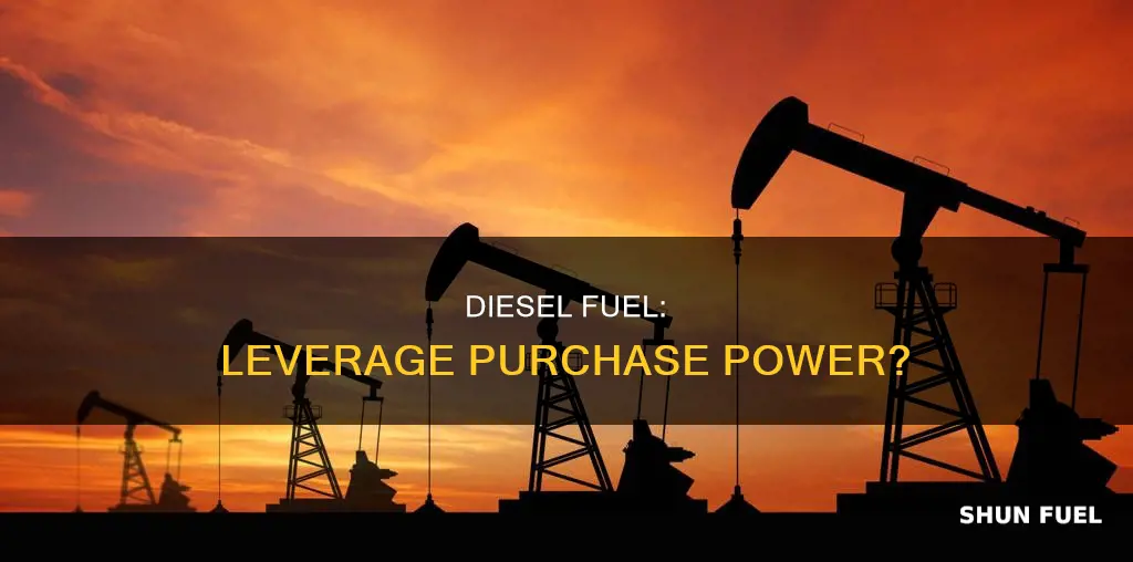 is diesel fuel a leverage type purchase