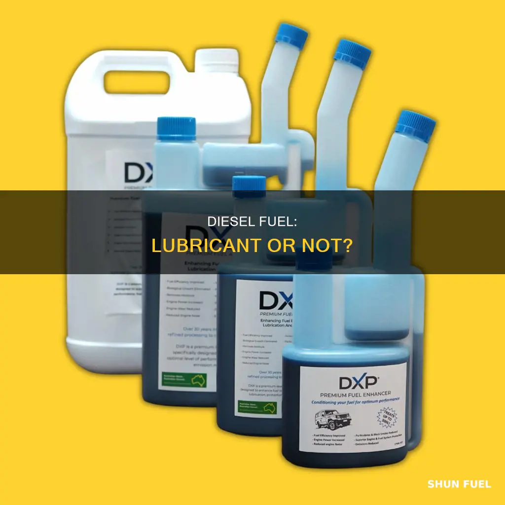 is diesel fuel a lubricant