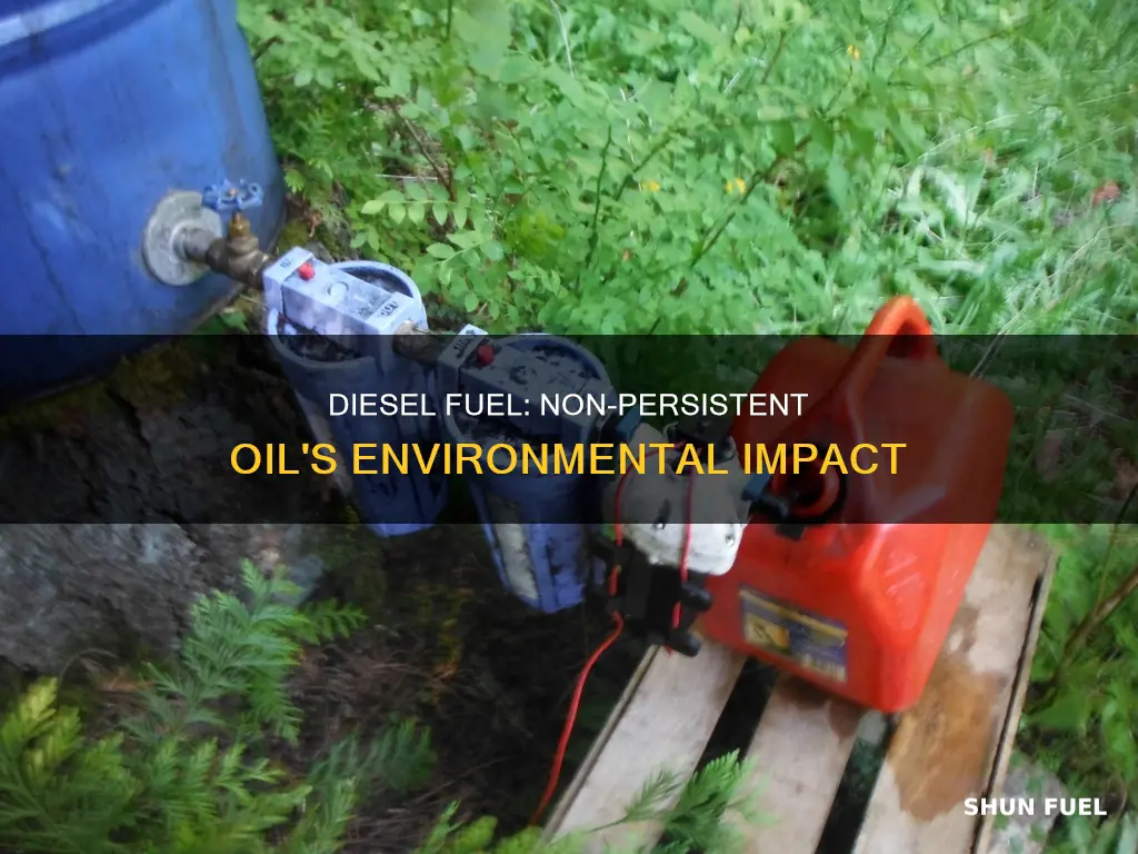 is diesel fuel a non persistent oil