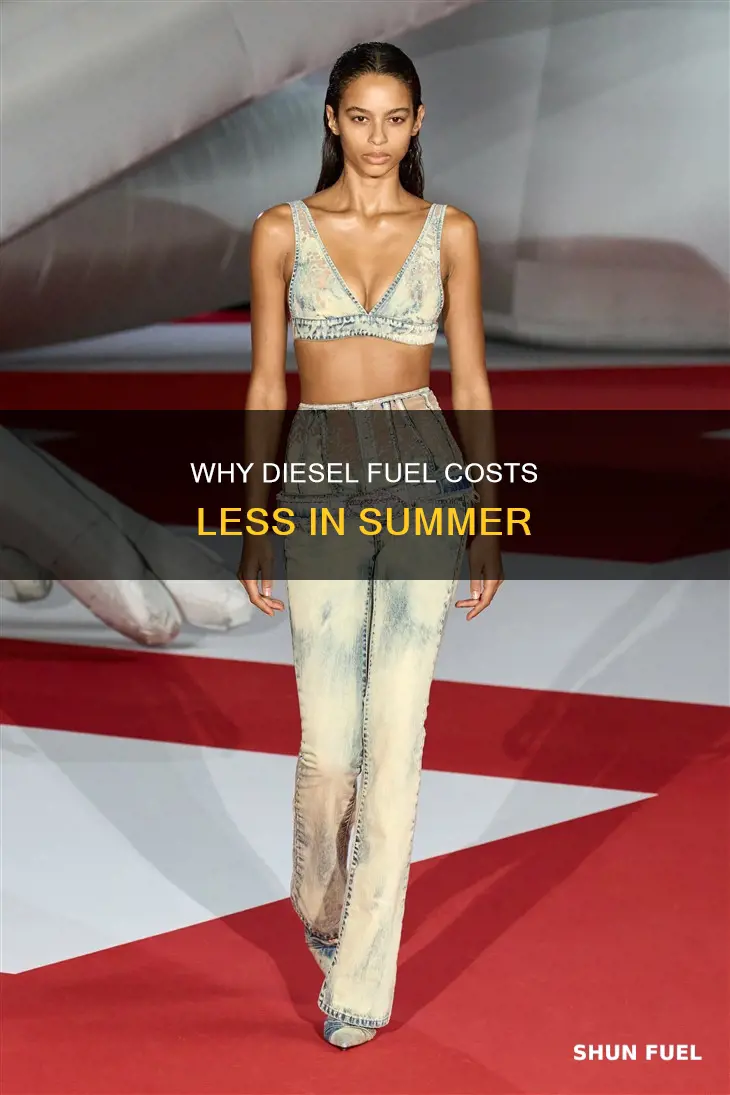 is diesel fuel cheaper in the summer