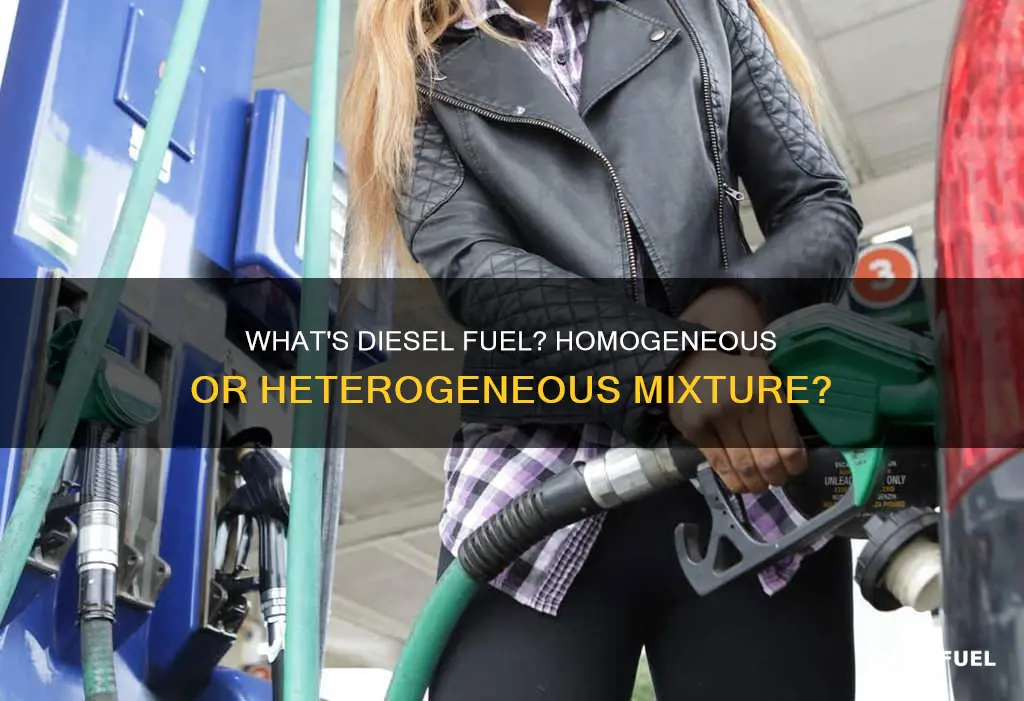 is diesel fuel heterogeneous or homogeneous