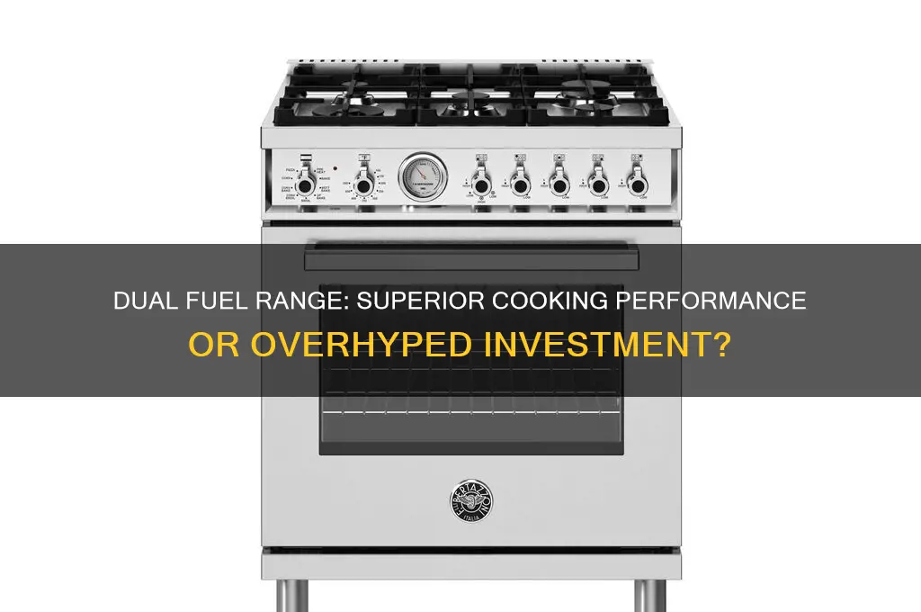 is dual fuel range better