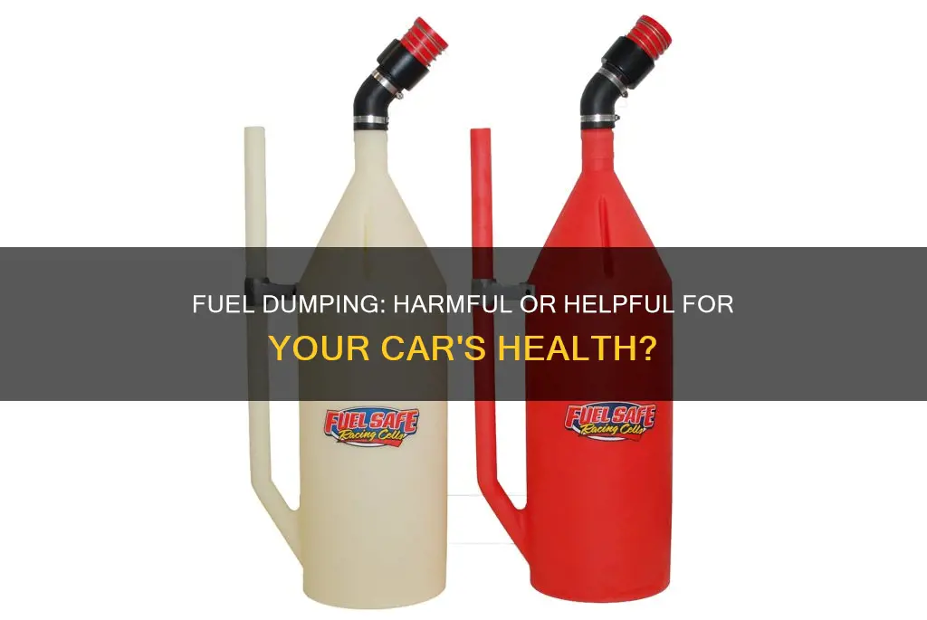 is dumping fuel bad for your car