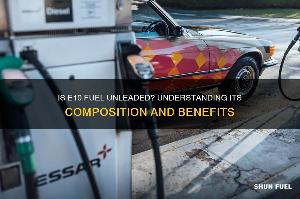 is e10 fuel unleaded