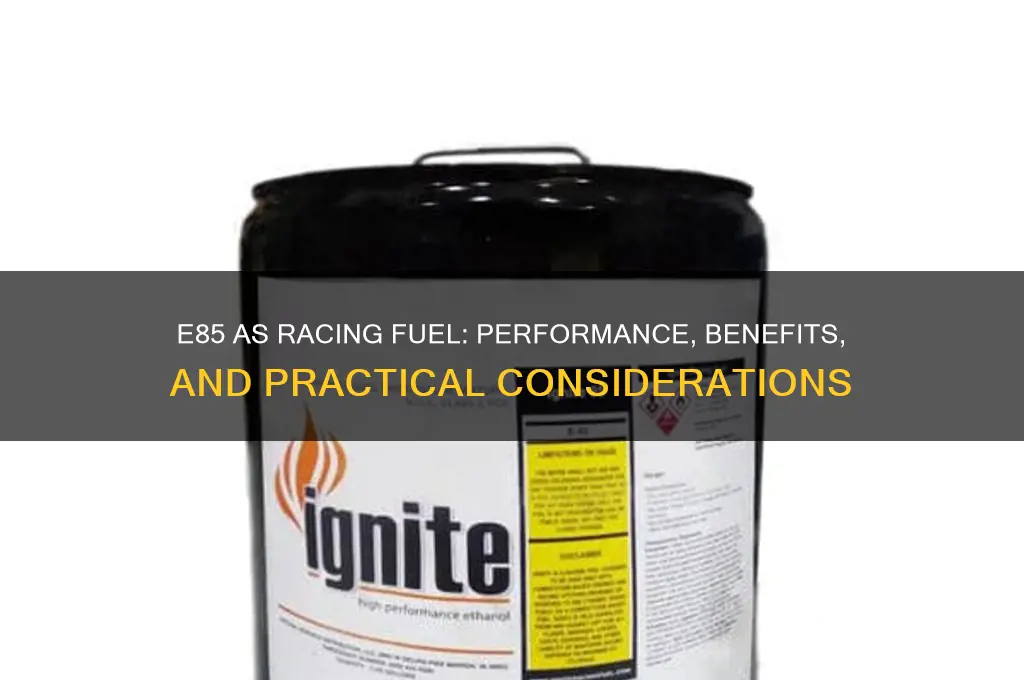 is e85 a racing fuel