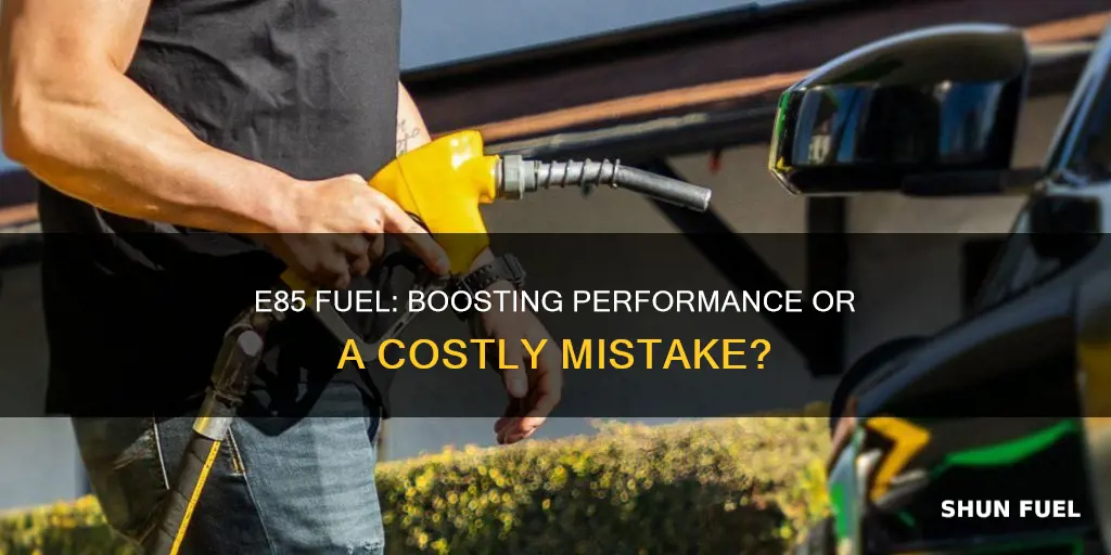 is e85 fuel good for your car