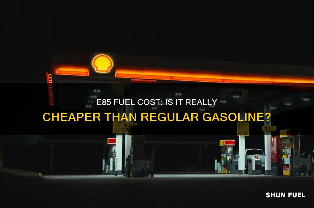 is e85 fuel less expensive