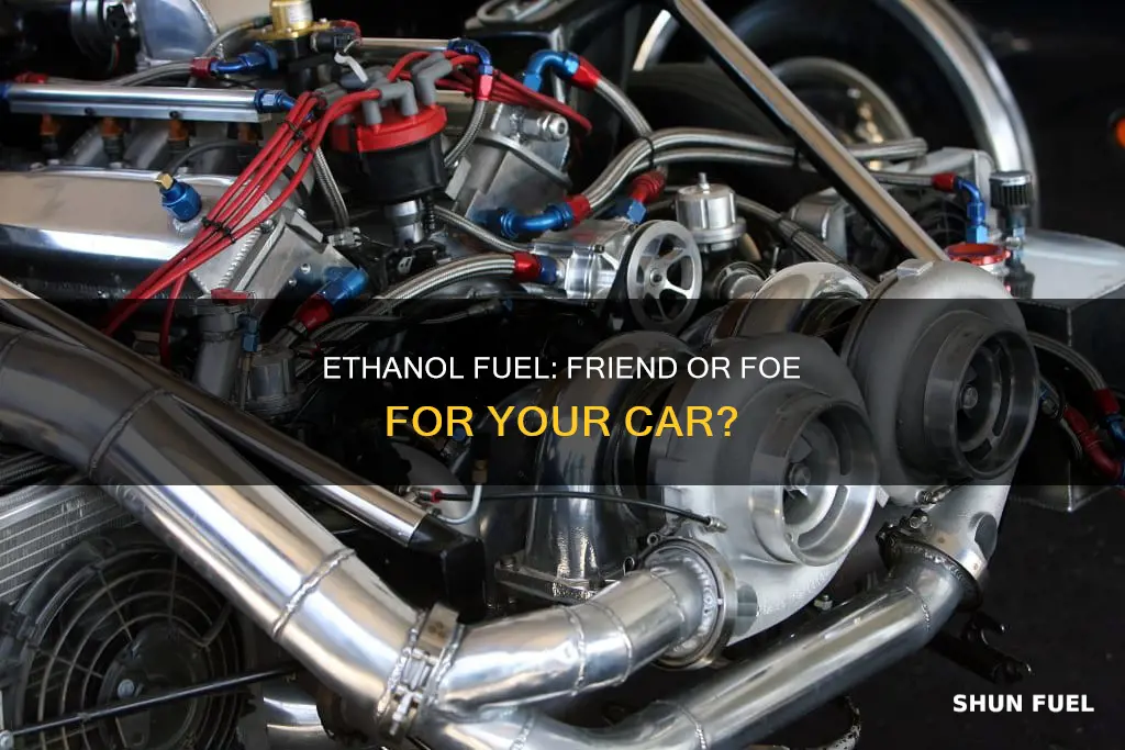 is ethanol fuel bad for your car