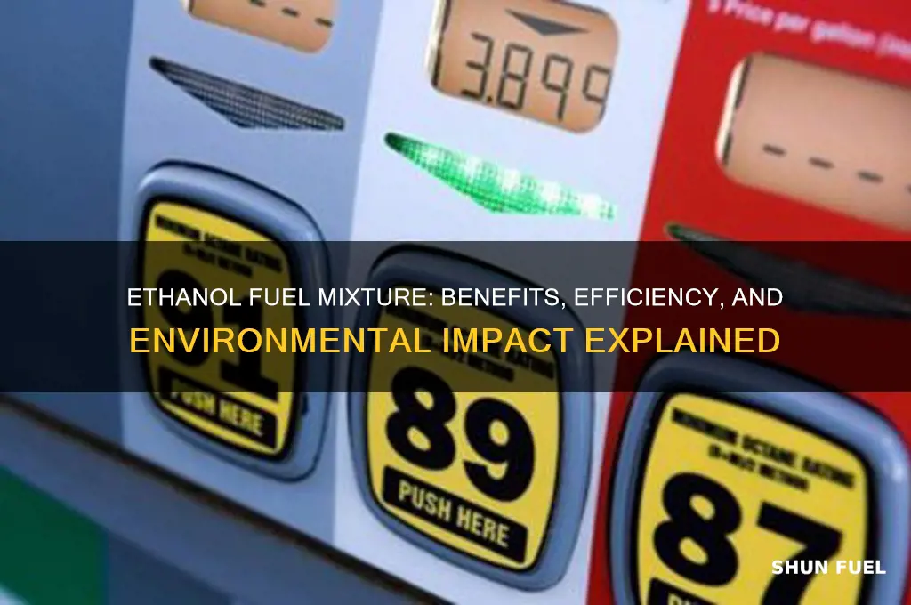 is ethanol fuel mixture