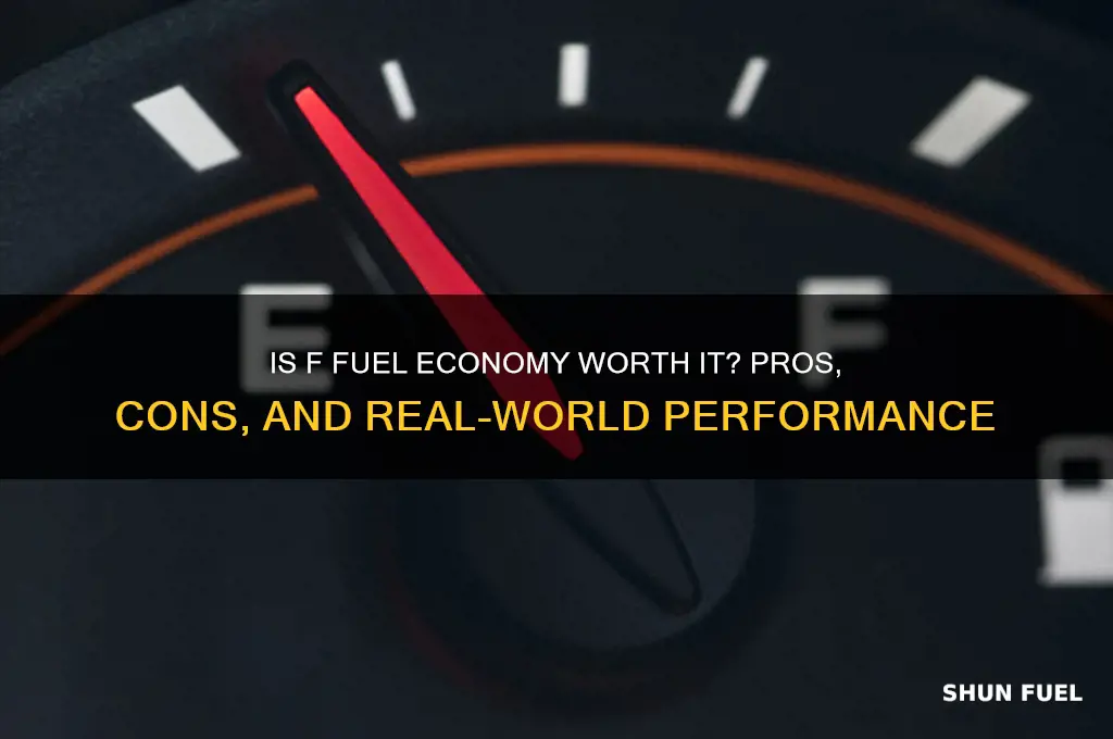 is f fuel economy