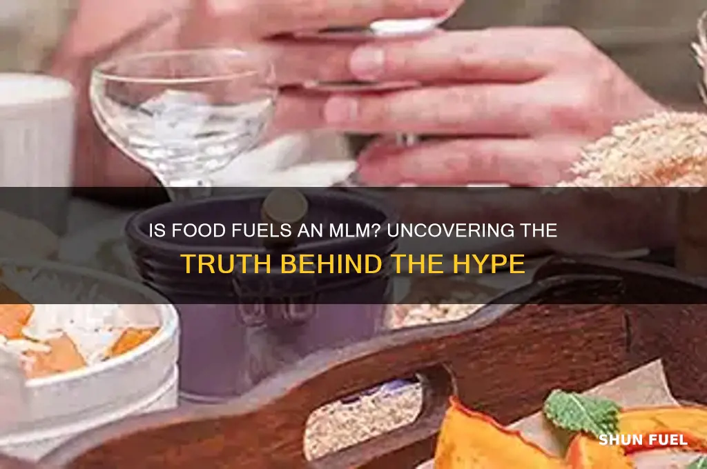 is food fuels an mlm