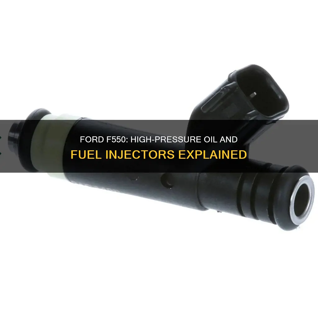 is ford f550 high pressure oil and fuel injectors