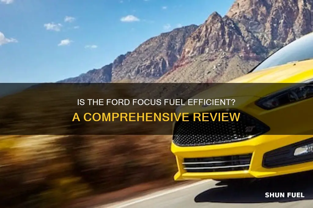 is ford focus fuel efficient