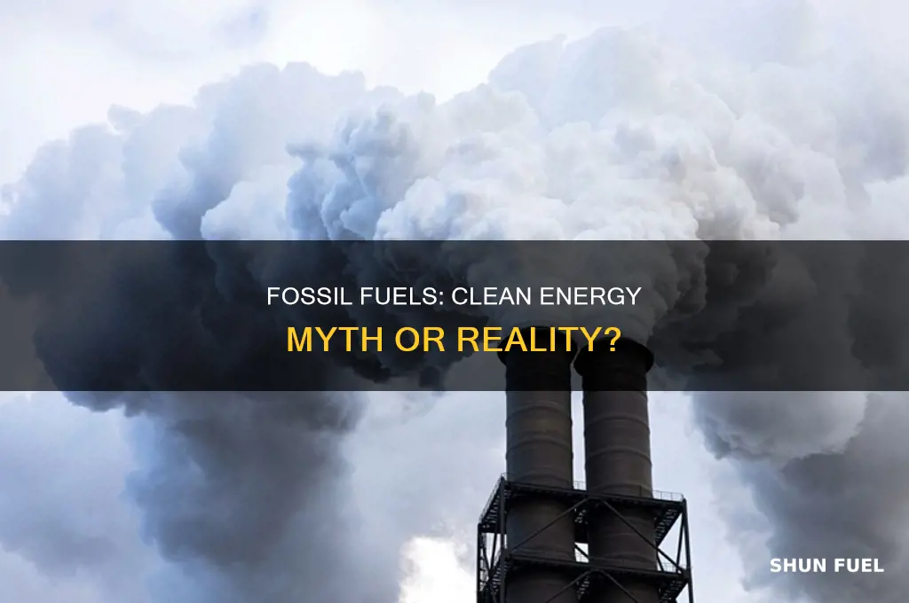 is fossil fuel clean energy