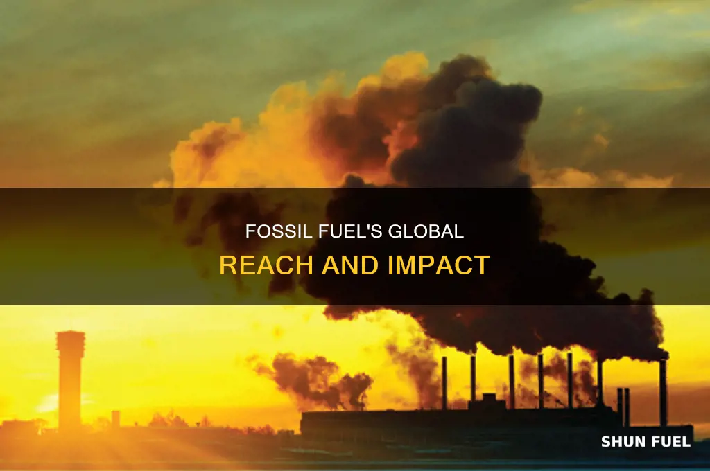 is fossil fuel used all over the world