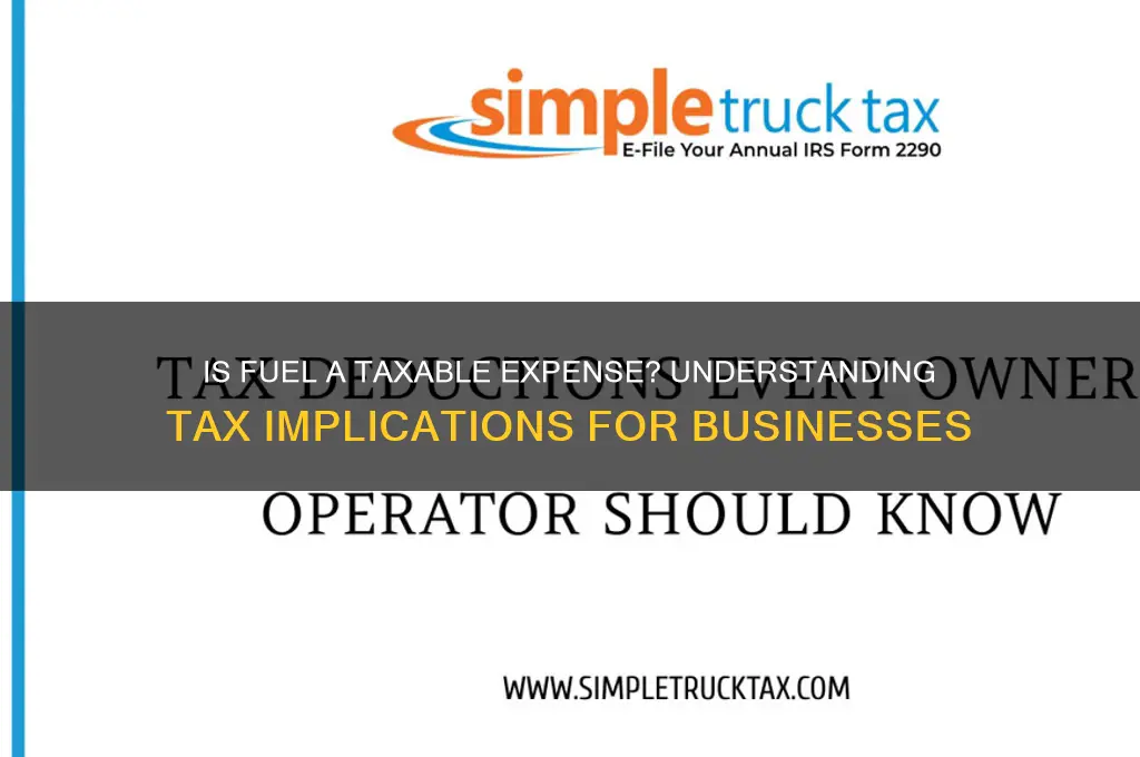 is fuel a taxable expense