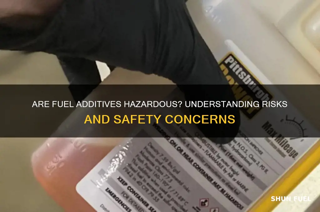 is fuel additive hazardous material