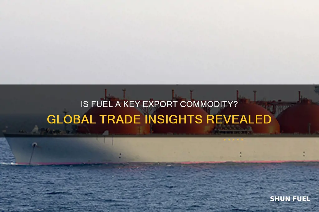 is fuel an export good