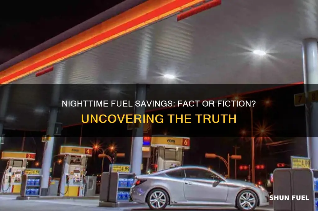 is fuel cheaper at night