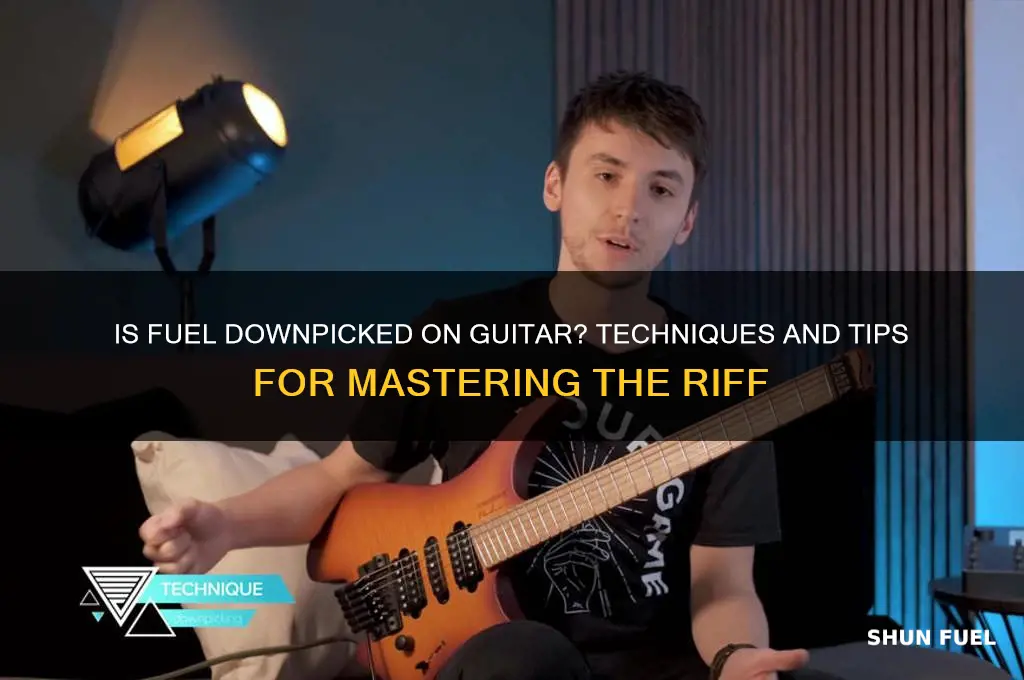 is fuel downpicked on guitar