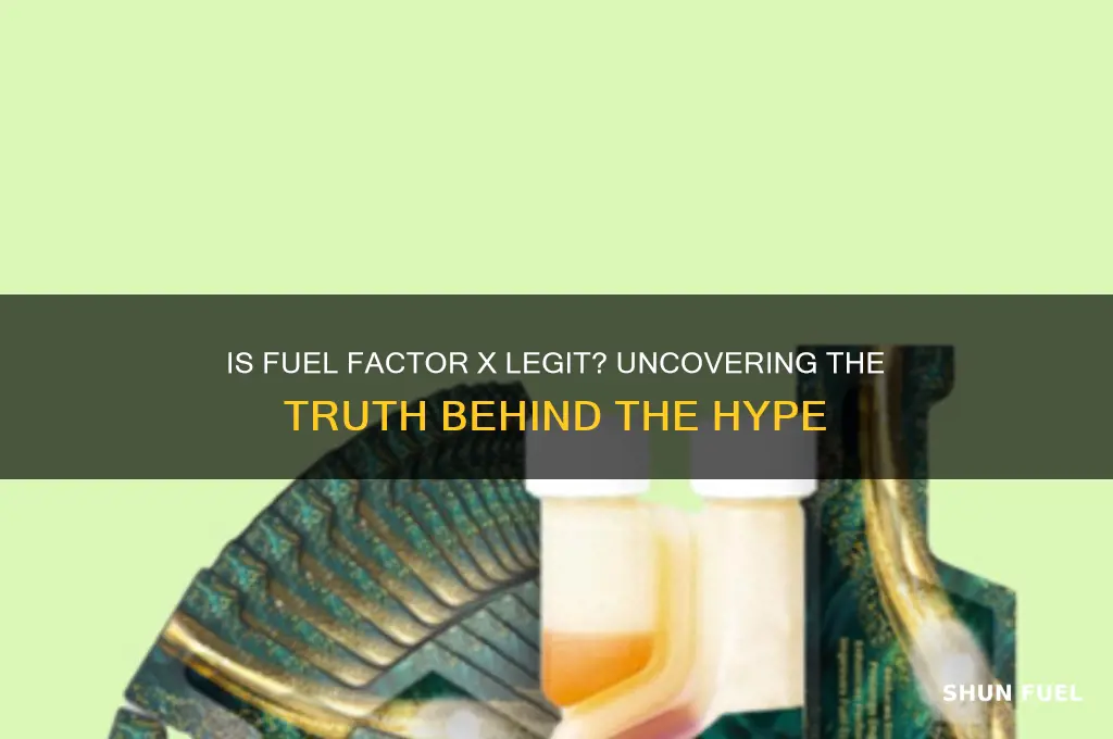 is fuel factor x legit