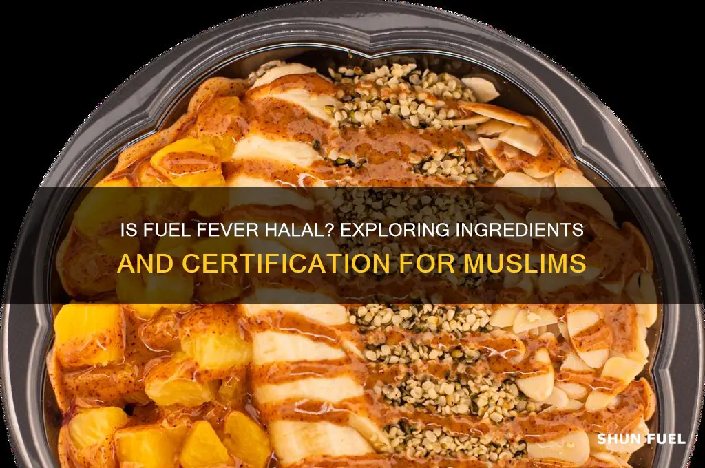 is fuel fever halal