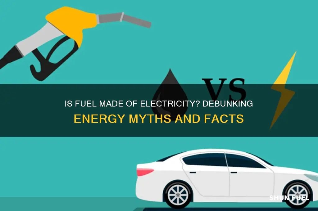is fuel made of electricity