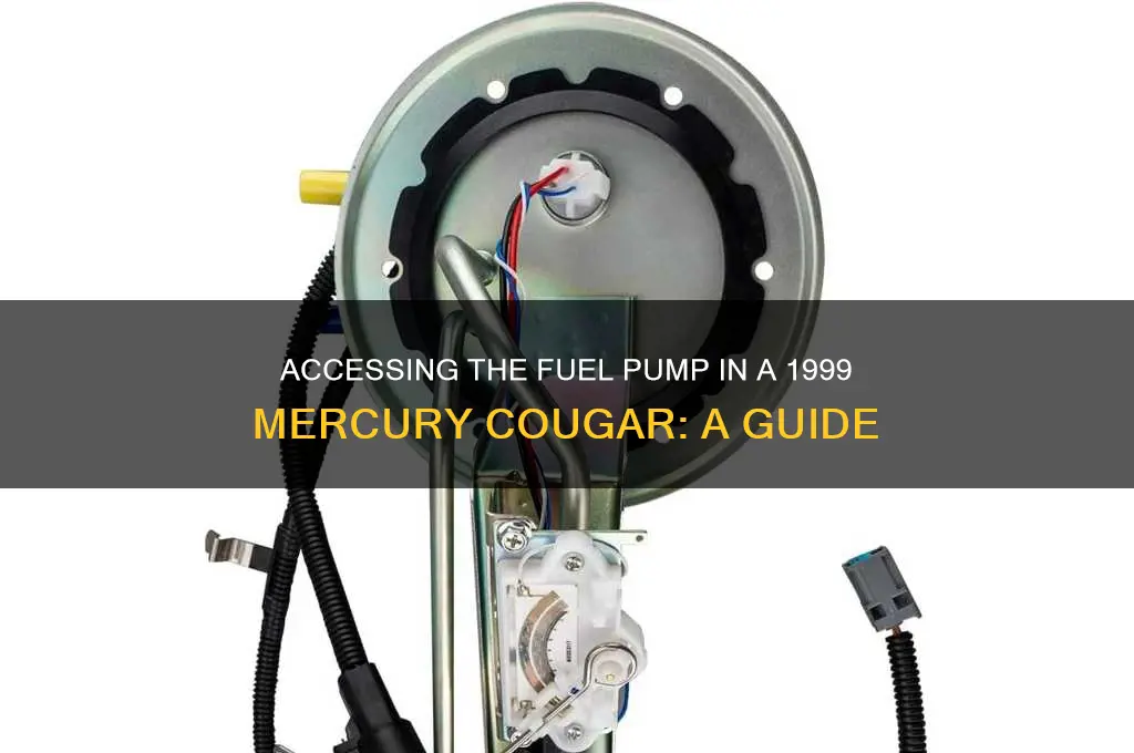 is fuel pump accecible 99 cougar