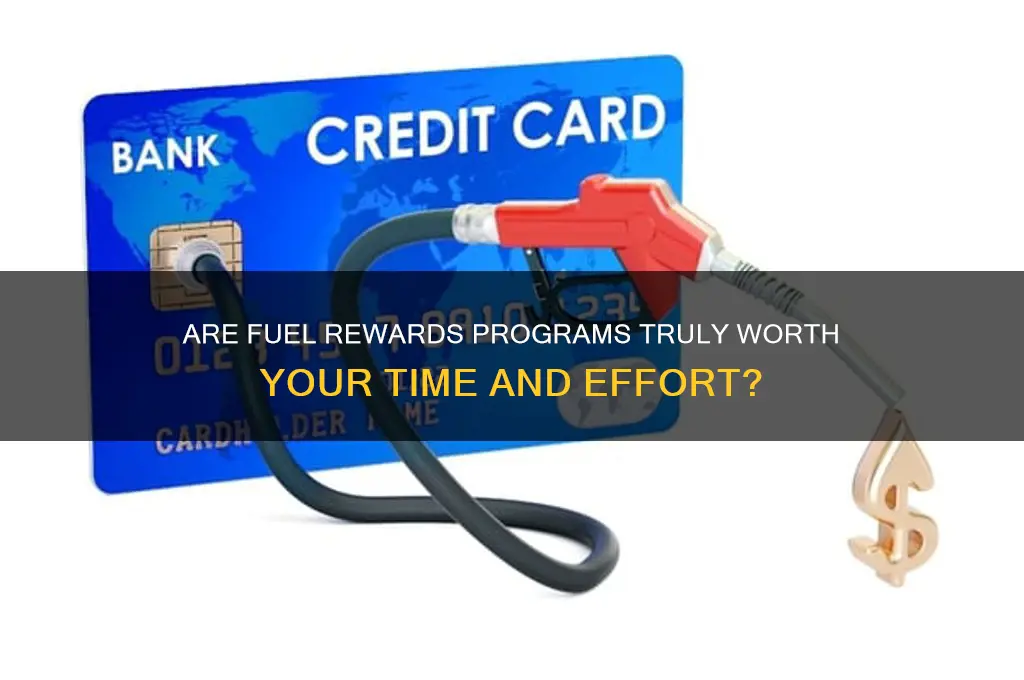 is fuel rewards worth it