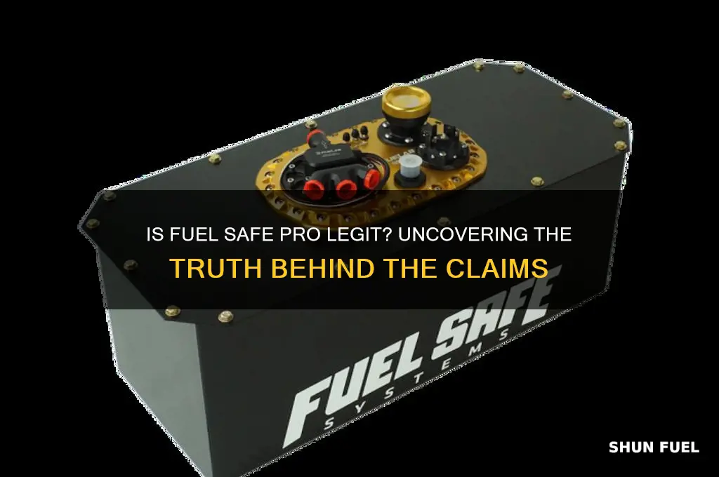 is fuel safe pro legit