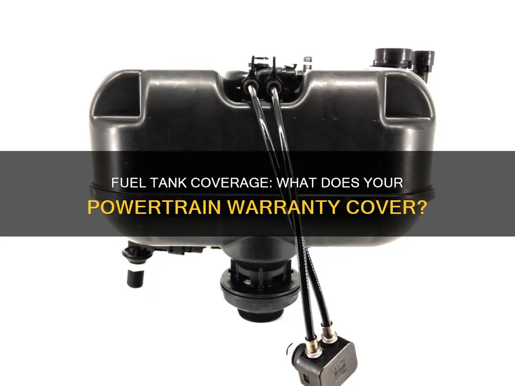 is fuel tank covered under powertrain warranty