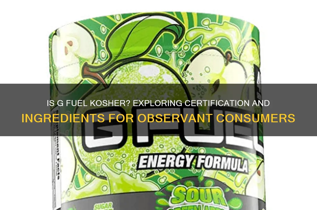 is g fuel kosher